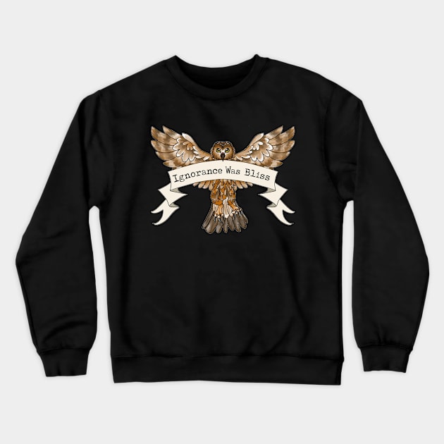 Murderbird banner -- Ignorance Was Bliss Crewneck Sweatshirt by Ignorance Was Bliss